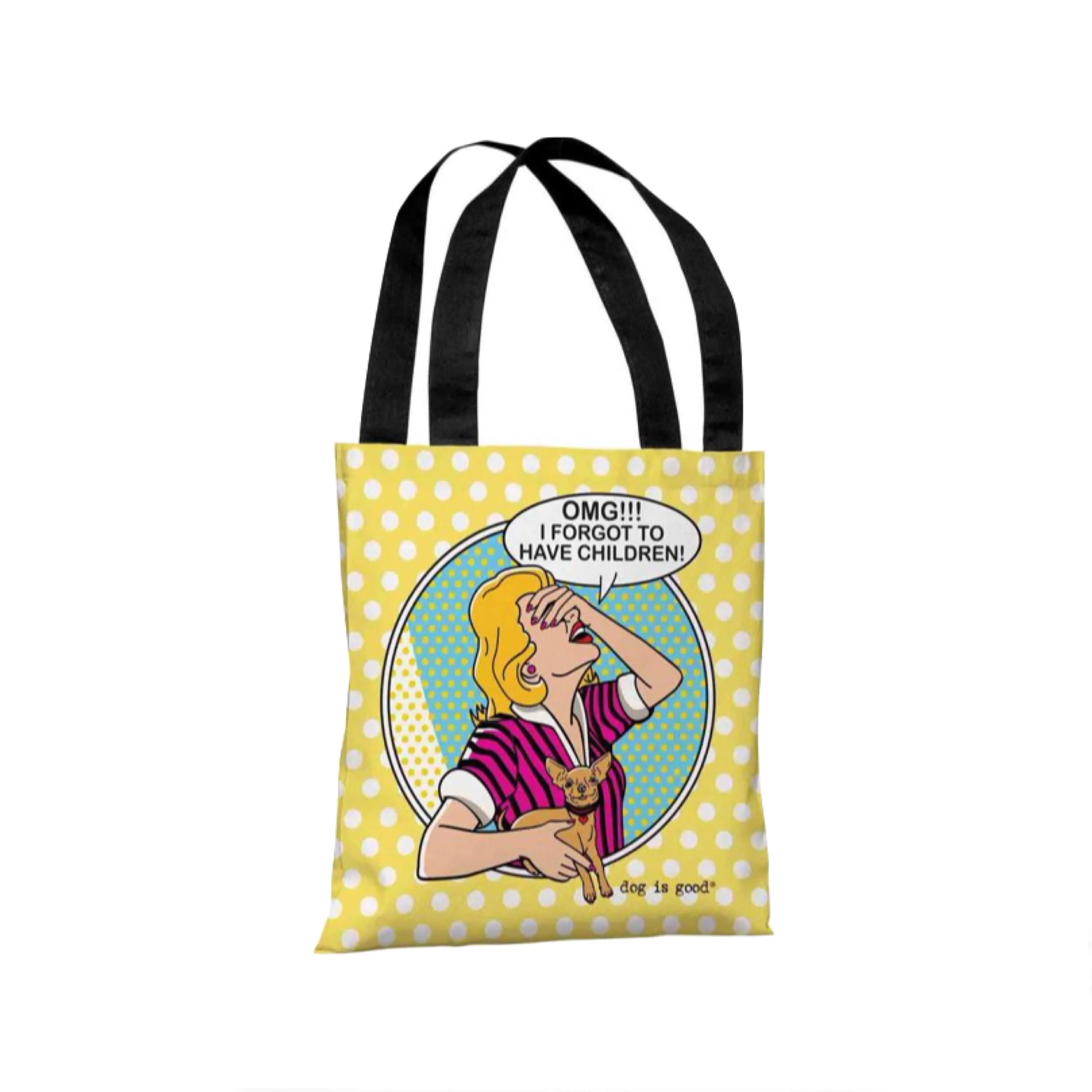 OMG! I Forgot to Have Children! Tote Bag